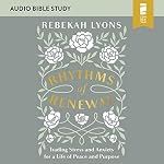 Cover of Rhythms of Renewal: Audio Bible Studies