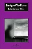 Exploradores del abismo (Compactos) (Spanish Edition)