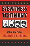 Eyewitness Testimony: With a New Preface