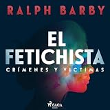  El Fetichista