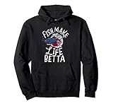 Fish Make Life Betta | Funny Fishkeeper Gift | Aquarist Gift Pullover Hoodie