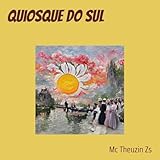 quiosque sklepy rzeszów  Quiosque do sul [Explicit]