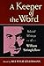 A Keeper of the Word: Selected Writings of William Stringfellow