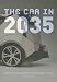 The Car in 2035: Mobility Planning for the near Future