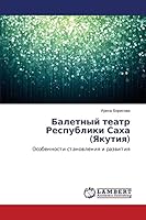 Baletnyy teatr Respubliki Sakha (Yakutiya) 3659621765 Book Cover