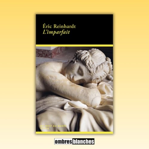 &Eacute;ric Reinhardt &rarr; L'imparfait