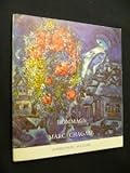 Hommage à marc chagall. oeuvres de 1947 1967