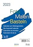 Foto-Malen-Basteln Bastelkalender A4 weiß 2023: Fotokalender zum Selbstgestalten. Aufstellbarer do-it-yourself Kalender mit festem Fotokarton.