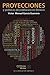 Proyecciones y pol&Atilde;&shy;ticas de poblaci&Atilde;&sup3;n en M&Atilde;&copy;xico (Spanish Edition)