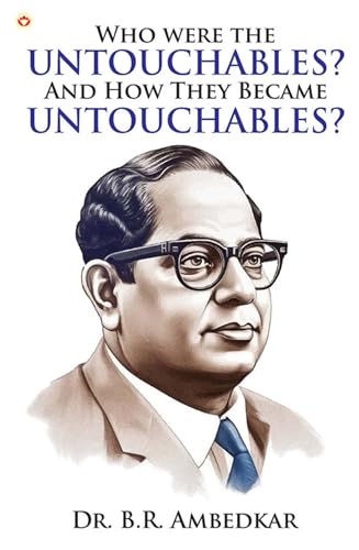 Image of Who were the Untouchables? And How They Became Untouchables? Dr. Bhimrao Ambedkar Book