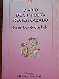 Diario de un poeta recien cazado premio jose soler puig 1998 primera edicion editorial oriente santiago de cuba 1999