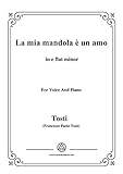  Tosti-La mia mandola è un amo in e flat minor,for Voice and Piano (Italian Edition)