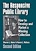 The Responsive Public Library: How to Develop and Market a Winning Collection, 2nd Edition