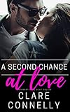 A Second Chance at Love: A Hometown Hero Series Novel