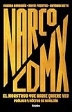 Narco CDMEX / Narco MXCITY (Spanish Edition)