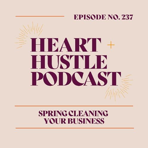 #237 - Spring Cleaning Your Business cover art