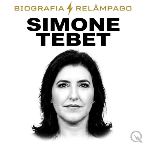 Simone Tebet - Biografia Rel&acirc;mpago cover art
