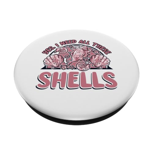 I Need All These Shells Bivalvia Shell Seashell Collecting PopSockets Swappable PopGrip, Black - Image 2