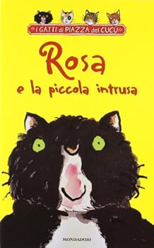 Paperback Rosa e la piccola intrusa Book
