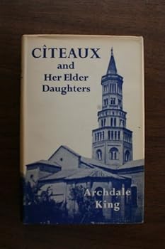 Hardcover Citeaux and Her Elder Daughters Book