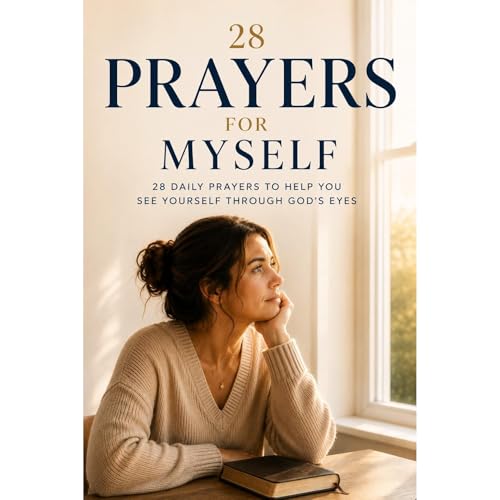28 Prayers for Myself Audiolibro Por Prayerfuel Books arte de portada