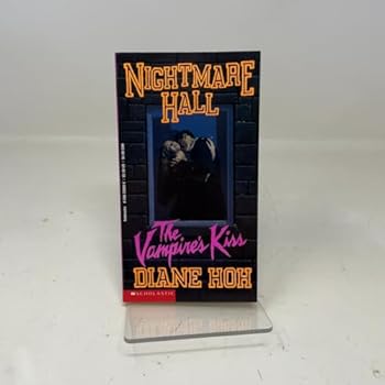 The Vampire's Kiss (Nightmare Hall, #22) - Book #22 of the Nightmare Hall