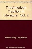 The American Tradition in Literature B00128198Q Book Cover