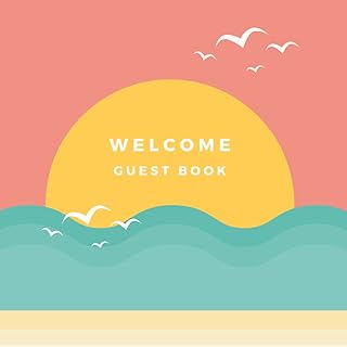 Welcome Guest Book: for vacation rentals, holiday homes, B&B | Beach edition, with sunset on the cover design
