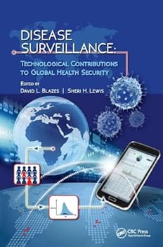 Hardcover Disease Surveillance: Technological Contributions to Global Health Security Book