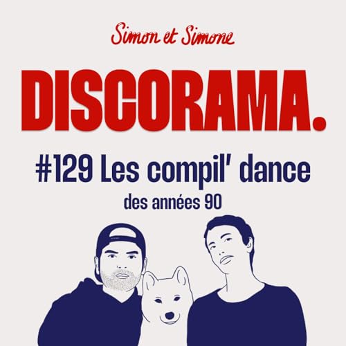 Discorama #129 - Les compil dance des ann&eacute;es 90