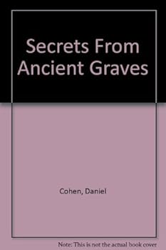 Hardcover Secrets from Ancient Graves Book