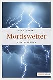  Mordswetter (Hauptkommissar Christian Bär und Reporterin Roberta Hennig)