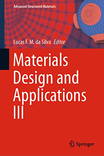Materials Design and Applications: 149 (Advanced Structured Materials) view 2