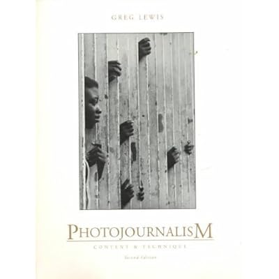 Photojournalism: Content and Technique