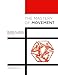 The Mastery of Movement