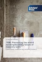 TRM: Preventing the mixed bending/buckling failure of masonry walls 363976370X Book Cover