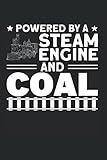  Powered By A Steam Engine And Coal: Dampflokomotive & Modelleisenbahn Notizbuch 6\'x9\' Eisenbahn Zugführer Geschenk