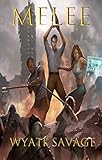  Melee: A LitRPG Adventure - Book 1 (English Edition)