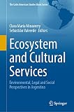 Ecosystem and Cultural Services: Environmental, Legal and Social Perspectives in Argentina