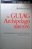 The Gulag Archipelago, 1918-1956: An Experiment in Literary Investigation (English and Russian Edition)