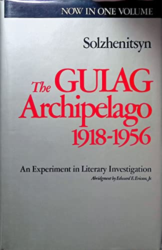 The Gulag Archipelago, 1918-1956: An Experiment... 0060154748 Book Cover