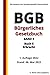 Produktbild Das BGB - Bürgerliches Gesetzbuch  BAND 5  Buch 5  Erbrecht, 1. Auflage 2022: Die Gesetze der Bundesrepublik Deutschland