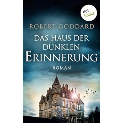 Das Haus der dunklen Erinnerung