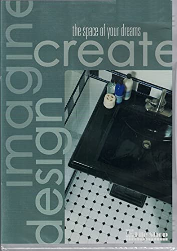 Tile Shop: Imagine Design Create, the Space of Your Dreams