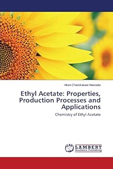 Paperback Ethyl Acetate: Properties, Production Processes and Applications Book