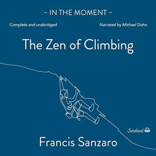 The Zen of Climbing by Francis Sanzaro episode artwork