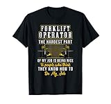 Forklift Operator Hardest Funny Driver T-Shirt