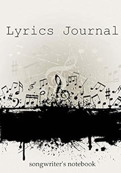 Paperback Lyrics Journal: Songwriter's Notebook Book