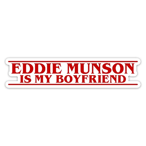 Eddie Munson is My Boyfriend Vinyl Sticker Auto Car Truck Wall Laptop | Sticker | 4" Wide