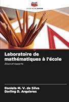 Laboratoire de mathématiques à l'école: Essais et rapports (French Edition) 6208765900 Book Cover